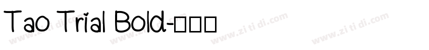 Tao Trial Bold字体转换